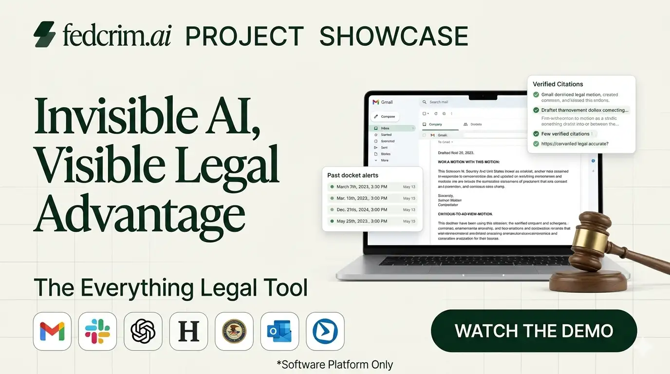 Fedcrim.ai project showcase with legal automation UI, verified citations, docket alerts, and productivity integrations.